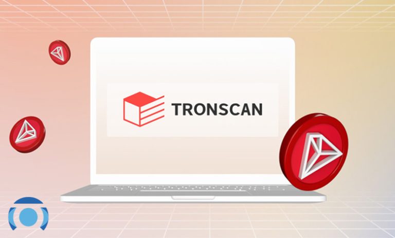 ترون اسکن (tronscan) چیست؟ آموزش کار با مرورگر شبکه ترون