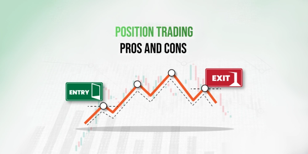 مزایا و معایب پوزیشن تریدینگ